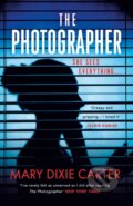 Kniha: The Photographer (Mary Dixie Carter). Hodder Paperback, 2022 Kniha: The Photographer (Mary Dixie Carter). Hodder Paperback, 2022