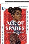 Kniha: Ace of Spades (Faridah Abike-Iyimide). Square Fish, 2023 Kniha: Ace of Spades (Faridah Abike-Iyimide). Square Fish, 2023