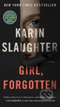 Kniha: Girl, Forgotten (Karin Slaughter). , 2023 Kniha: Girl, Forgotten (Karin Slaughter). , 2023