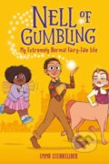 Kniha: Nell of Gumbling: My Extremely Normal Fairy-Tale Life, 2023 Kniha: Nell of Gumbling: My Extremely Normal Fairy-Tale Life, 2023