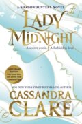Kniha: Lady Midnight (Cassandra Clare). Simon & Schuster, 2021 Kniha: Lady Midnight (Cassandra Clare). Simon & Schuster, 2021