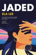 Kniha: Jaded (Ela Lee). Harvill Secker, 2024 Kniha: Jaded (Ela Lee). Harvill Secker, 2024