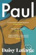 Kniha: Paul (Daisy Lafarge). Granta Books, 2022 Kniha: Paul (Daisy Lafarge). Granta Books, 2022
