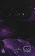 Kniha: Eclipse (Wilder Poetry). Andrews McMeel, 2024 Kniha: Eclipse (Wilder Poetry). Andrews McMeel, 2024