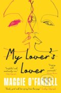 Kniha: My Lover's Lover (Maggie O'farrell). Tinder, 2025 Kniha: My Lover's Lover (Maggie O'farrell). Tinder, 2025