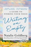 Kniha: Writing on Empty (Natalie Goldberg). Castle Point Books, 2026 Kniha: Writing on Empty (Natalie Goldberg). Castle Point Books, 2026