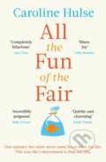 Kniha: All the Fun of the Fair (Caroline Hulse). Orion, 2022 Kniha: All the Fun of the Fair (Caroline Hulse). Orion, 2022