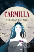 Kniha: Carmilla (Joseph Sheridan Le Fanu). Arcturus, 2023 Kniha: Carmilla (Joseph Sheridan Le Fanu). Arcturus, 2023