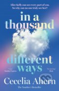 Kniha: In a Thousand Different Ways (Cecelia Ahern). HarperCollins, 2024 Kniha: In a Thousand Different Ways (Cecelia Ahern). HarperCollins, 2024