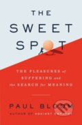 Kniha: Sweet Spot (Paul Bloom). Ecco, 2021 Kniha: Sweet Spot (Paul Bloom). Ecco, 2021