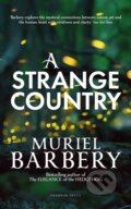 Kniha: A Strange Country (Muriel Barbery). Pushkin Press, 2026 Kniha: A Strange Country (Muriel Barbery). Pushkin Press, 2026