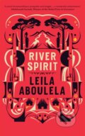Kniha: River Spirit (Leila Aboulela). Saqi Books, 2023 Kniha: River Spirit (Leila Aboulela). Saqi Books, 2023