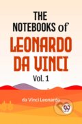 Kniha: The Notebooks of Leonardo Da Vinci (Leonardo Da Vinci). Double 9 Books LLP, 2023 Kniha: The Notebooks of Leonardo Da Vinci (Leonardo Da Vinci). Double 9 Books LLP, 2023