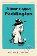 Kniha: A Bear Called Paddington (Michael Bond). HarperCollins, 2024 Kniha: A Bear Called Paddington (Michael Bond). HarperCollins, 2024