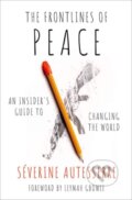 Kniha: The Frontlines of Peace (Severine Autesserre). Oxford University Press, 2023 Kniha: The Frontlines of Peace (Severine Autesserre). Oxford University Press, 2023