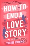 Kniha: How to End a Love Story (Yulin Kuang). Avon, 2024 Kniha: How to End a Love Story (Yulin Kuang). Avon, 2024