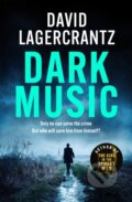 Kniha: Dark Music (David Lagercrantz). MacLehose Press, 2022 Kniha: Dark Music (David Lagercrantz). MacLehose Press, 2022