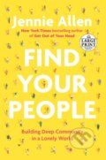 Kniha: Find Your People (Jennie Allen). , 2022 Kniha: Find Your People (Jennie Allen). , 2022