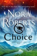 Kniha: The Choice (Nora Roberts). St. Martin's Press, 2022 Kniha: The Choice (Nora Roberts). St. Martin's Press, 2022