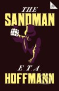 Kniha: The Sandman (E.T.A. Hoffmann). Alma Classics, 2021 Kniha: The Sandman (E.T.A. Hoffmann). Alma Classics, 2021