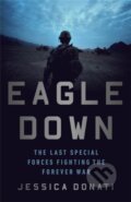 Kniha: Eagle Down (Jessica Donati). Public Affairs, 2022 Kniha: Eagle Down (Jessica Donati). Public Affairs, 2022