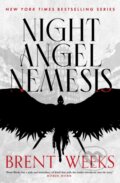 Kniha: Night Angel Nemesis (Brent Weeks). Orbit, 2023 Kniha: Night Angel Nemesis (Brent Weeks). Orbit, 2023