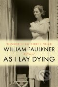 Kniha: As I Lay Dying (William Faulkner). , 2026 Kniha: As I Lay Dying (William Faulkner). , 2026