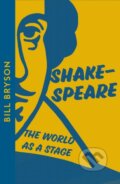 Kniha: Shakespeare (Bill Bryson). William Collins, 2023 Kniha: Shakespeare (Bill Bryson). William Collins, 2023