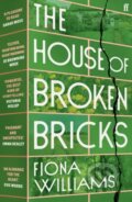 Kniha: The House of Broken Bricks (Fiona Williams). Faber and Faber, 2025 Kniha: The House of Broken Bricks (Fiona Williams). Faber and Faber, 2025