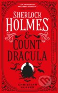 Kniha: The Classified Dossier - Sherlock Holmes and Count Dracula (Christian Klaver). Titan Books, 2021 Kniha: The Classified Dossier - Sherlock Holmes and Count Dracula (Christian Klaver). Titan Books, 2021