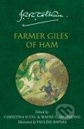 Kniha: Farmer Giles of Ham (J. R. R. Tolkien, Wayne G. Hammond a Christina Scull). HarperCollins, 2024 Kniha: Farmer Giles of Ham (J. R. R. Tolkien, Wayne G. Hammond a Christina Scull). HarperCollins, 2024