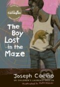 Kniha: The Boy Lost in the Maze (Joseph Coelho). Otter-Barry Books, 2025 Kniha: The Boy Lost in the Maze (Joseph Coelho). Otter-Barry Books, 2025