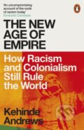 Kniha: The New Age of Empire (Kehinde Andrews). Penguin Books, 2022 Kniha: The New Age of Empire (Kehinde Andrews). Penguin Books, 2022