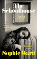 Kniha: The Schoolhouse (Sophie Ward). Corsair, 2023 Kniha: The Schoolhouse (Sophie Ward). Corsair, 2023