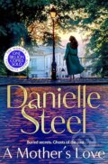 Kniha: A Mother's Love (Danielle Steel). MacMillan, 2025 Kniha: A Mother's Love (Danielle Steel). MacMillan, 2025
