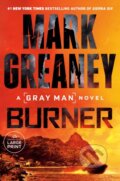 Kniha: Burner (Mark Greaney). , 2023 Kniha: Burner (Mark Greaney). , 2023