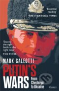 Kniha: Putin's Wars (Mark Galeotti). Osprey Publishing, 2024 Kniha: Putin's Wars (Mark Galeotti). Osprey Publishing, 2024