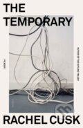 Kniha: Temporary (Rachel Cusk a Mitzi Angel). Picador, 2022 Kniha: Temporary (Rachel Cusk a Mitzi Angel). Picador, 2022