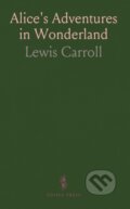 Kniha: Alices Adventures In Wonderland (Lewis Carroll). , 2024 Kniha: Alices Adventures In Wonderland (Lewis Carroll). , 2024