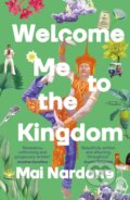 Kniha: Welcome Me to the Kingdom, 2024 Kniha: Welcome Me to the Kingdom, 2024