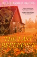 Kniha: The Last Beekeeper (Julie Carrick Dalton). Forge, 2025 Kniha: The Last Beekeeper (Julie Carrick Dalton). Forge, 2025
