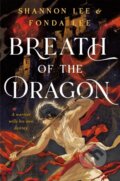 Kniha: Breath of the Dragon (Fonda Lee a Shannon Lee). Wednesday Books, 2025 Kniha: Breath of the Dragon (Fonda Lee a Shannon Lee). Wednesday Books, 2025