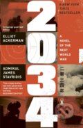 Kniha: 2034 (Admiral James Stavridis a Elliot Ackerman). Penguin Books, 2024 Kniha: 2034 (Admiral James Stavridis a Elliot Ackerman). Penguin Books, 2024