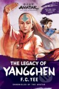 Kniha: Avatar: The Last Airbender: The Legacy of Yangchen (Chronicles of the Avatar Book 4), 2025 Kniha: Avatar: The Last Airbender: The Legacy of Yangchen (Chronicles of the Avatar Book 4), 2025