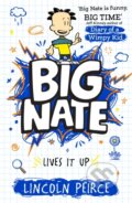 Kniha: Big Nate Lives It Up (Lincoln Peirce). HarperCollins, 2026 Kniha: Big Nate Lives It Up (Lincoln Peirce). HarperCollins, 2026