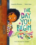 Kniha: The Day You Begin (Jacqueline Woodson). Orchard, 2025 Kniha: The Day You Begin (Jacqueline Woodson). Orchard, 2025