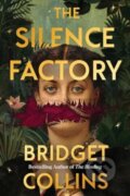 Kniha: The Silence Factory (Bridget Collins). , 2024 Kniha: The Silence Factory (Bridget Collins). , 2024