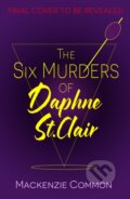 Kniha: The Six Murders of Daphne St Clair (Mackenzie Common). Mountain Leopard Press, 2025 Kniha: The Six Murders of Daphne St Clair (Mackenzie Common). Mountain Leopard Press, 2025