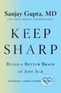 Kniha: Keep Sharp (Sanjay Gupta). Simon & Schuster, 2021 Kniha: Keep Sharp (Sanjay Gupta). Simon & Schuster, 2021