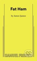 Kniha: Fat Ham (James Ijames). Samuel French, 2023 Kniha: Fat Ham (James Ijames). Samuel French, 2023